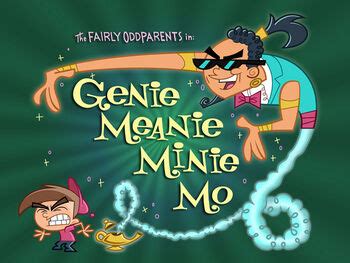 genie from fairly odd parents|Genie Meanie Minie Mo .